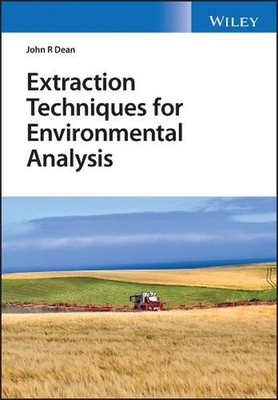 Extraction Techniques for Environmental Analysis by John R. Dean (English) Hardc