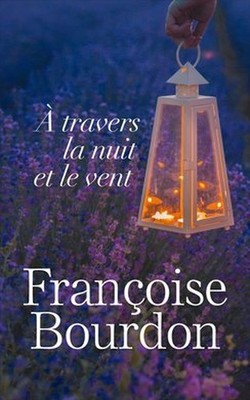 À travers la nuit et le vent Book The Fast Free Shipping