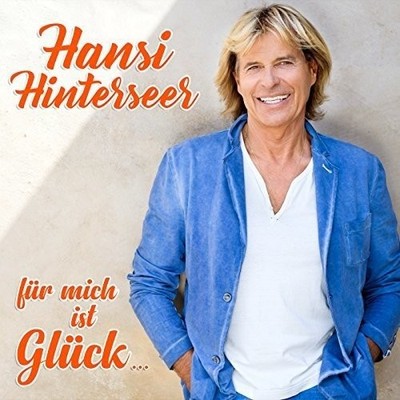HANSI HINTERSEER - Fur Mich Ist Gluck - CD - Import - **Excellent Condition**