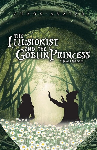 The Illusionist And The Goblin Princess James Greene Taschenbuch Englisch 2023-image
