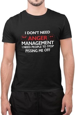 T-Shirt I Don t Need Anger Management sarkastisches Zitat Tee für Teen Erwachsene Unisex
