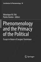 Phenomenology And The Primacy Of The Political Pavlos Kontos