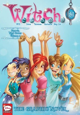 WITCH: The Graphic Novel, Part VII New Power, Vol 2 (WITCH: T - GOOD