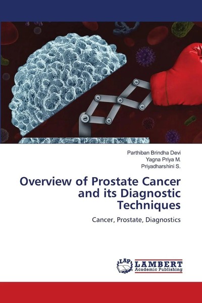 Parthiban Brindha Devi (U. A.) | Overview Of Prostate Cancer And Its...-image