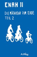 A. SpäThe | Enah - Die RüCkkehr Zur Erde | Taschenbuch | Deutsch (2024) | Teil 2