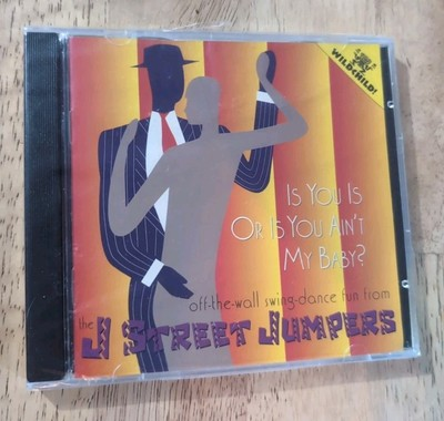 #ad #ad Is You Is Or Is You Ain#x27;t My Baby Audio CD By J Street Jumpers VERY GOOD $16.84