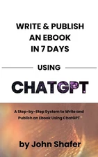 Write & Publish an Ebook in 7 Days Using ChatGPT | AI Kindle Publishing Guide