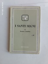 Romano Guardini - I santi segni - Morcelliana 1961