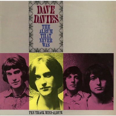 Dave Davies - The Album That Never Was (Vinyl LP - 1987 - DE - Original)
