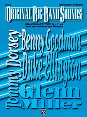 ORIGINAL BIG BAND SOUNDS: DRUMS By Jeff Hest *Excellent Condition*