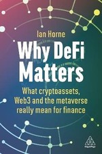 Why DeFi Matters, Ian Horne, Paperback