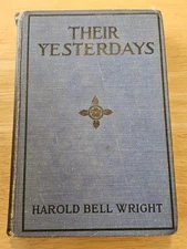 Their Yesterdays by Harold Bell Wright HC 1912 A.L. Burt Co 