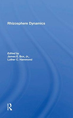 Rhizosphere Dynamics by James E Box Jr, Luther Hammond (Paperback, 2021)
