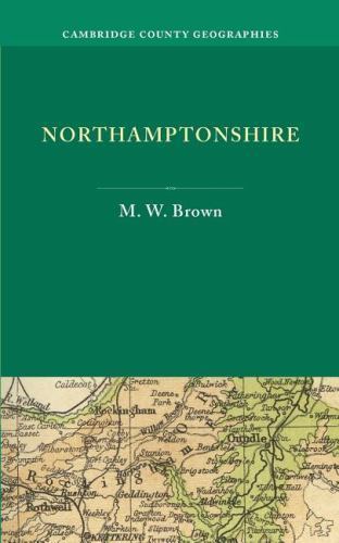 Northamptonshire Brown Paperback Cambridge University Press 9781107630987