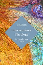 Intersectional Theology: An Introductory Guid...