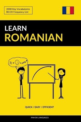 Pinhok Languages Learn Romanian - Quick / Easy / Efficient (Paperback)