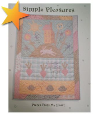 Simple Pleasures by Sandy Gervais Pieces from My Heart Quilt Designs ...