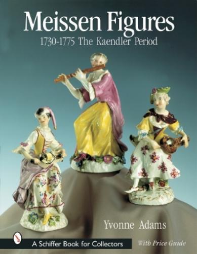 Yvonne Adams Meissen Figures 1730-1775 (Copertina rigida)