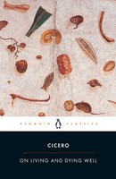 On Living And Dying Well | Cicero | Taschenbuch | Einband - Flex.(Paperback)