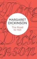 Margaret Dickinson | The Road To Hell | Buch | Englisch (2014) | Bello