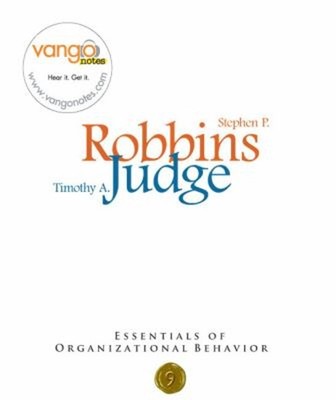 Outlines and Highlights for Essentials of Organizational Behavior