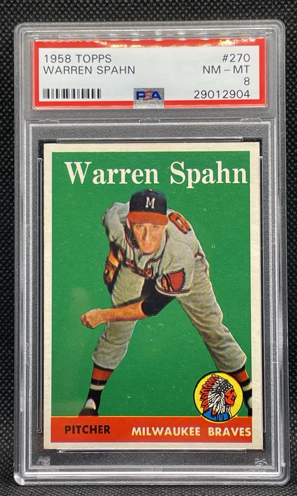1958 Topps #270 - Warren Spahn Braves HOF PSA 8 NM-MT Centered