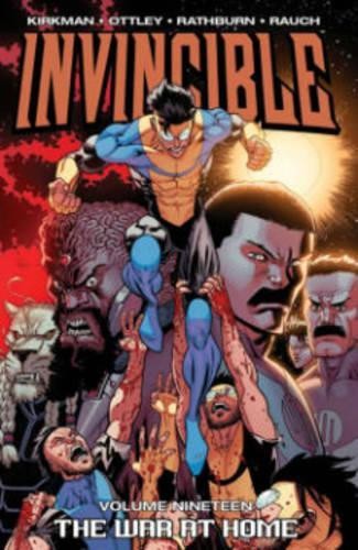 Robert Kirkman Invincible Volume 19: The War At Home (Tascabile) INVINCIBLE TP