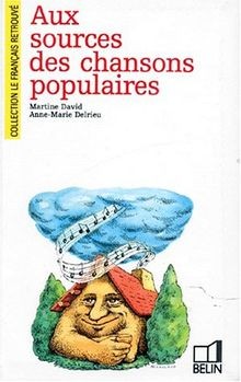 Aux sources des chansons populaires von David, Martine, ... | Buch | Zustand gut