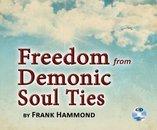 COMPACT DISC: Freedom from Demonic Soul Ties (2 CDs) - by Frank Hammond