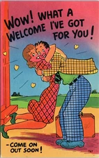 Postcard WoW! What A Welcome I've Got For you! Come on Out soon! Cartoon