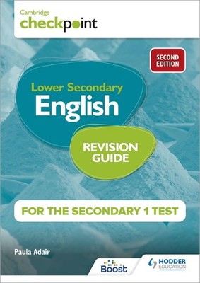 Cambridge Checkpoint Lower Secondary English Revision Guide  ... 9781398342873