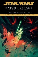 Knight Errant: Star Wars Legends by John Jackson Miller Paperback Book