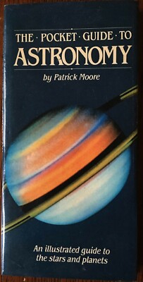 The Pocket Guide to Astronomy by Patrick Moore Simon & Schuster Book