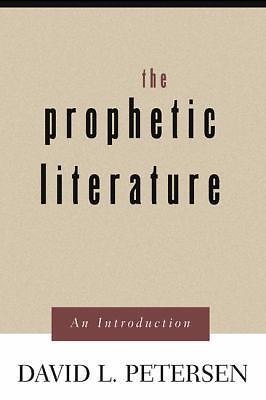 The Prophetic Literature: An Introduction Petersen, David L. paperback Used - G