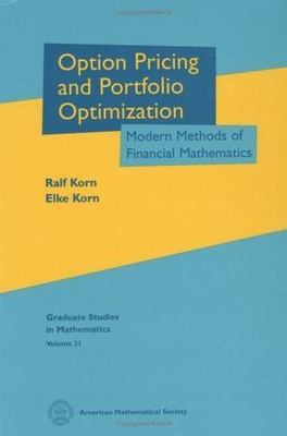 Option Pricing and Portfolio Optimization: Modern Methods of Financial Mathemati