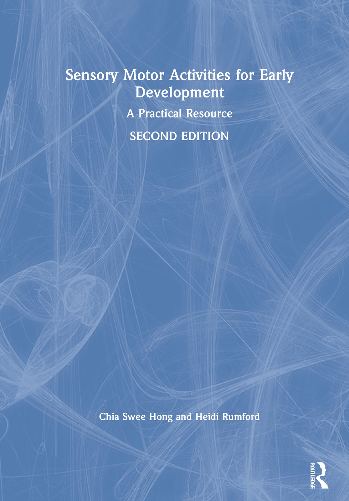 Sensory Motor Activities for Early Development - 2nd Edition