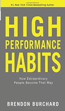 High Performance Habits: How Extrao..., Burchard, Brend