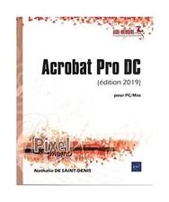 Acrobat Pro DC - pour PC/Mac [édition 2019], Nathalie DE SAINT-DENIS