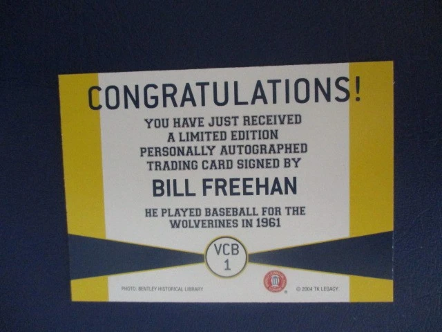 Bill Freehan Michigan Wolverines TK Legacy Varsity Club Autograph VCB1 - Image 2 of 2