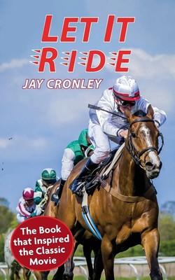 Jay Cronley | Let It Ride | Taschenbuch | Englisch (2019) | EAN 9781635618266
