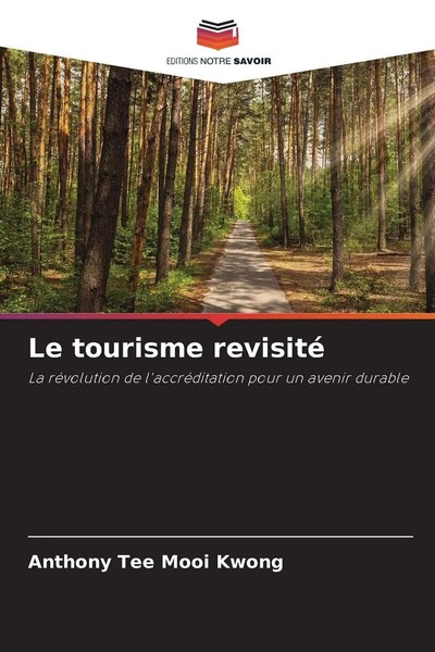 Anthony Tee Mooi Kwong | Le Tourisme Revisité | Taschenbuch | FranzöSisch (2025)-image