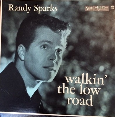 Randy Sparks - Walkin' The Low Road