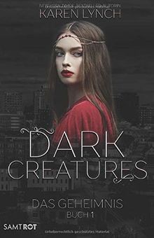 Das Geheimnis (Dark Creatures, Band 1) von Lynch, K... | Buch | Zustand sehr gut