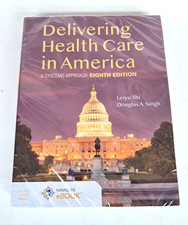 Delivering Health Care in America : A Systems...