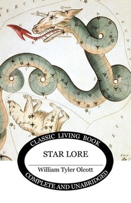 Star Lore by William Tyler Olcott Paperback Book
