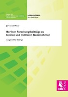 Berliner ForschungsbeiträGe Zu Kleinen Und Mittleren Unternehmen JöRn-Axel Meyer