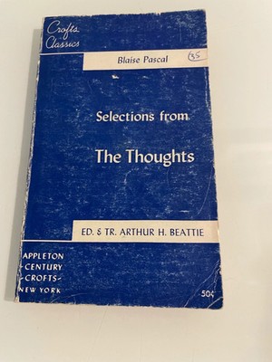 Selections from the Thoughts by Blaise Pascal 1965 Appleton-Century-Croft PB #32