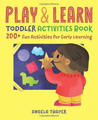 Play & Learn Toddler Activities Book: 200+ Fun Activities for Early L - GOOD