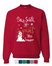 Dear Santa It Wasn't Me Sweatshirt Funny Naughty Christmas Eve Xmas Sweater