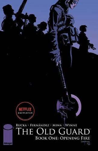 Greg Rucka The Old Guard Book One: Opening Fire (Tascabile) OLD GUARD TP